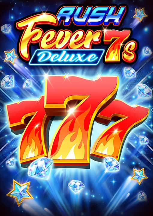 Rush Fever 7s Deluxe