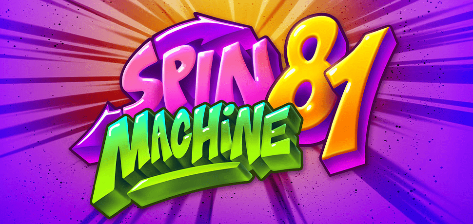 Spin Machine 81