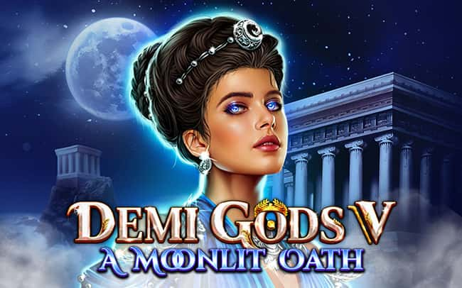 Demi Gods V – A Moonlit Oath