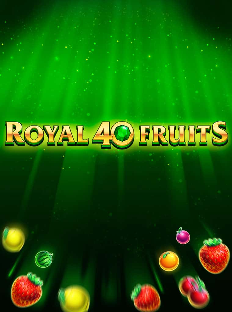 Royal Fruits 40