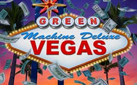 The Green Machine Deluxe Vegas