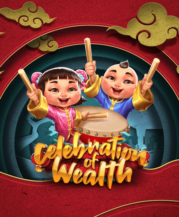 Celebration of Wealth