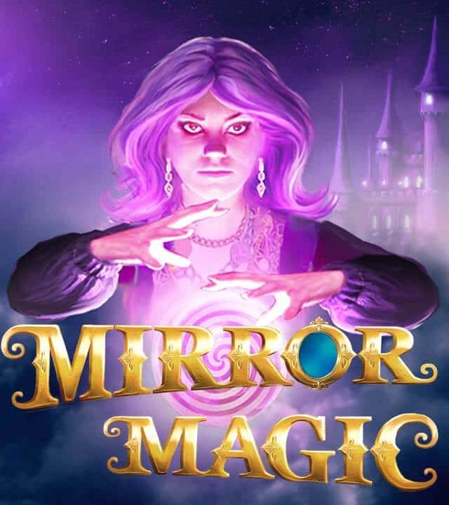 Mirror Magic