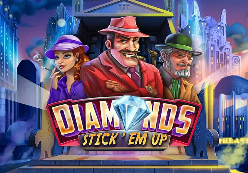 Diamonds Stick 'Em Up (Coming Soon)