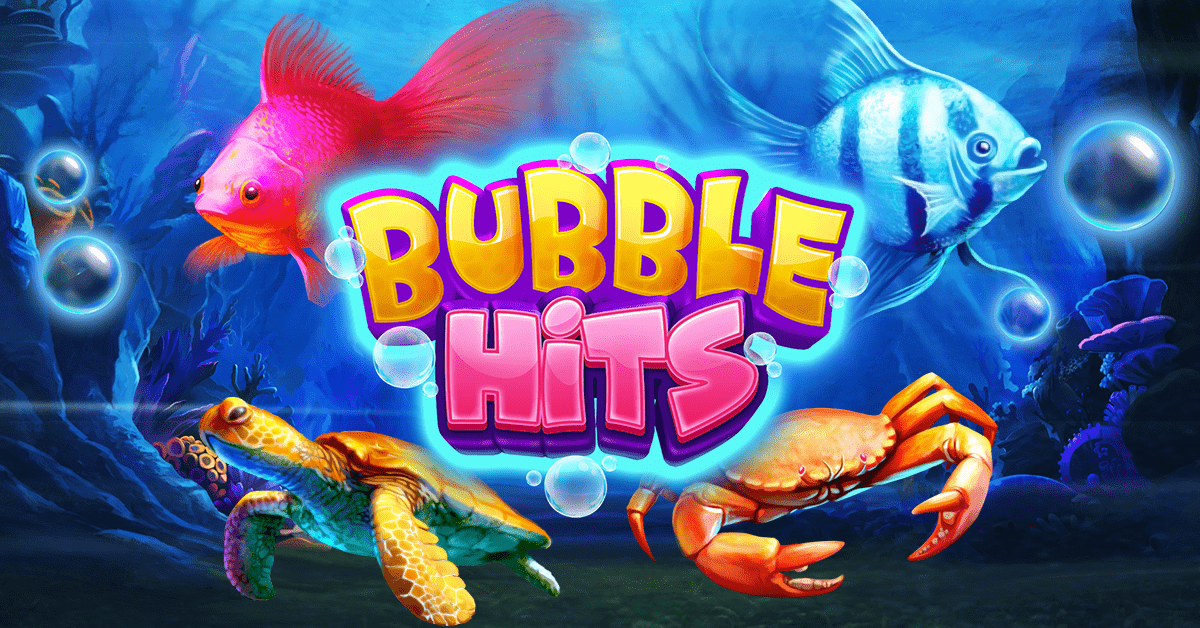 Bubble Hits