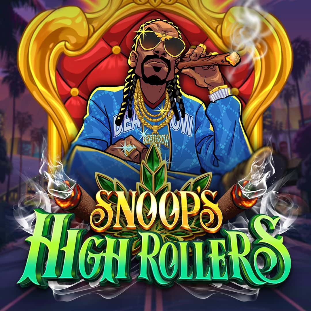 Snoop’s High Rollers