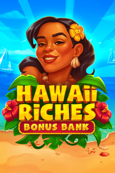 Hawaii Riches