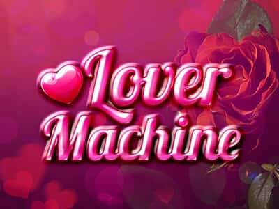 Lover Machine