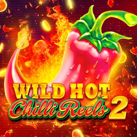 Wild Hot Chilli Reels 2