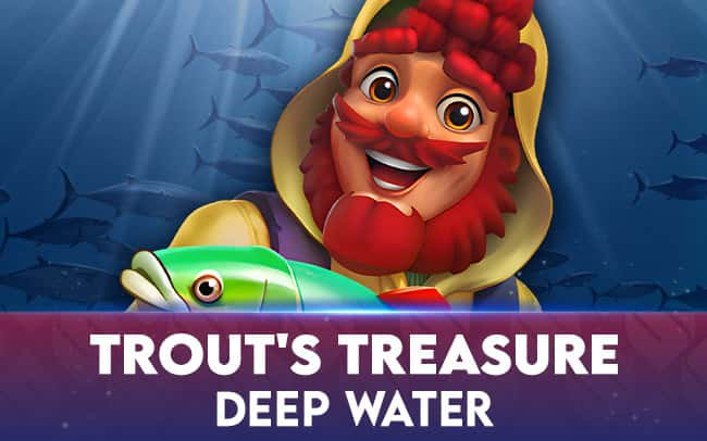 Trout’s Treasure – Deep Water