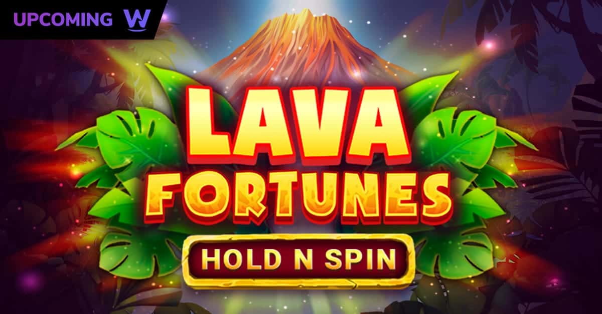 Lava Fortunes Hold N Spin
