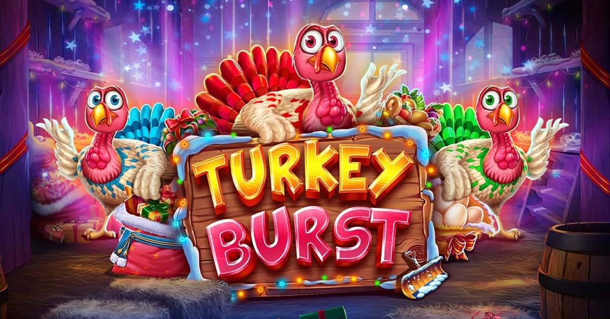 Turkey Burst™